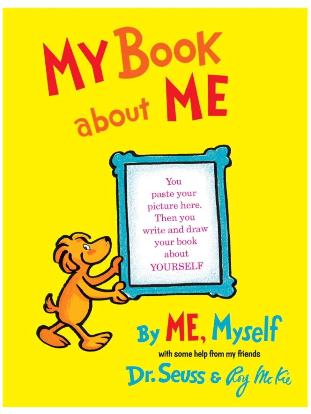 Dr. Seuss My Book About Me By ME Myself